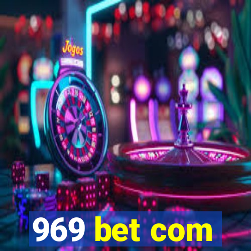 969 bet com